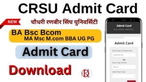 CRSU Admit Card 2026