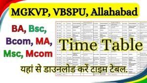 MGKVP, VBSPU, Allahabad University Time Table 2026/ BA Bsc Bcom MA Time Table