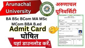 Arunachal University Admit Card 2026