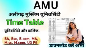 AMU Time Table 2026