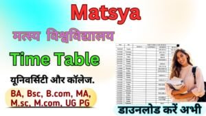 Matsya University Time Table 2026