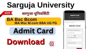 Sarguja University Admit Card