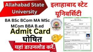 Allahabad State University Admit Card 2025