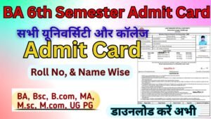 BA 6th Semester Admit Card 2025