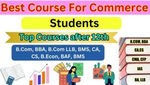 Best Course For Commerce Students