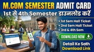 Mcom Semester Admit Card 2026