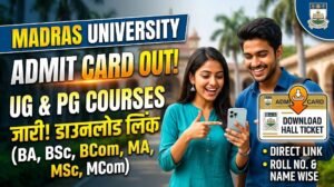 Madras University Admit Card 2026