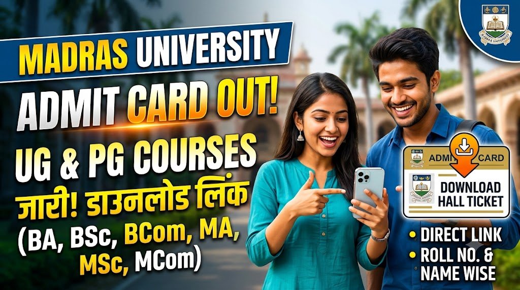 Madras University Admit Card 2026