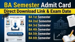 BA Semester Admit Card 2026