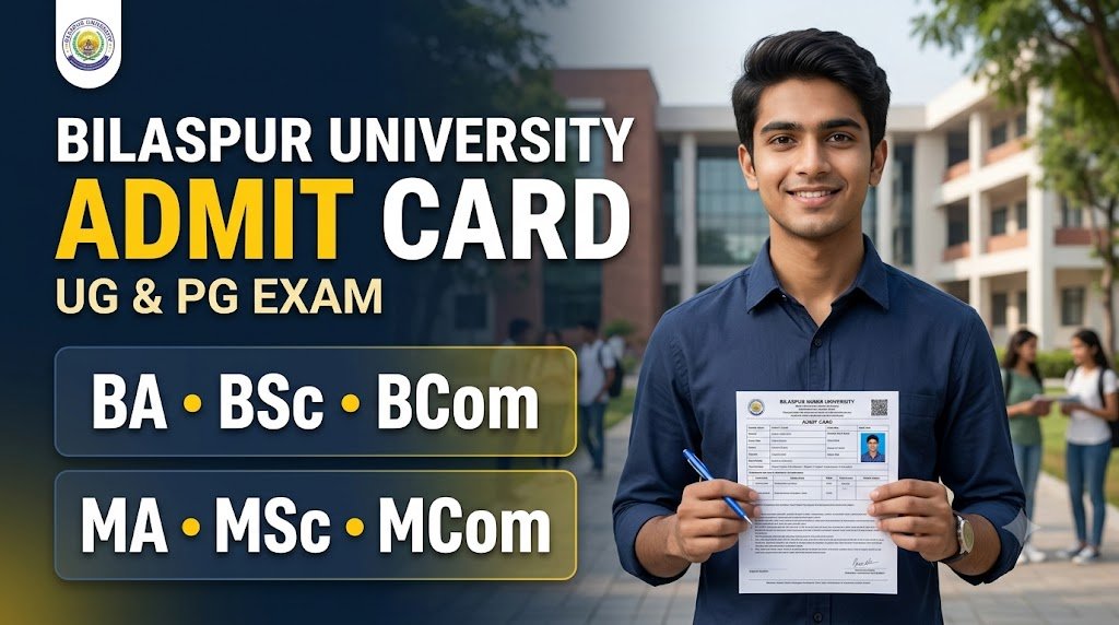 Bilaspur University Admit Card