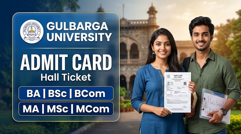 Gulbarga University Admit Card