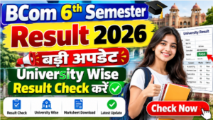 Bcom 6th semester Result 2026