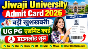 Jiwaji University Admit Card 2026