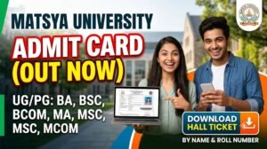 Matsya University Admit Card 2026
