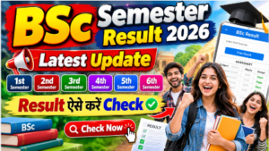 BSc Semester Result 2026 Latest Update
